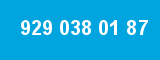929 038 01 87 929 038 01 87